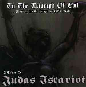 JUDAS ISCARIOT - Tribute To JUDAS ISCARIOT - To The Triumph Of Evil - CD